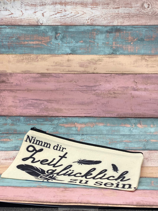 ✨ Stiftemäppchen „Nimm dir Zeit glücklich zu sein“